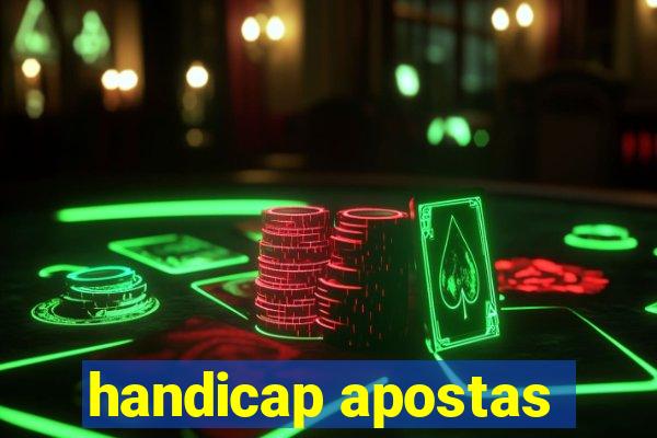 handicap apostas